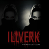 ILLVERK PODCAST - ILLVERK PODCAST