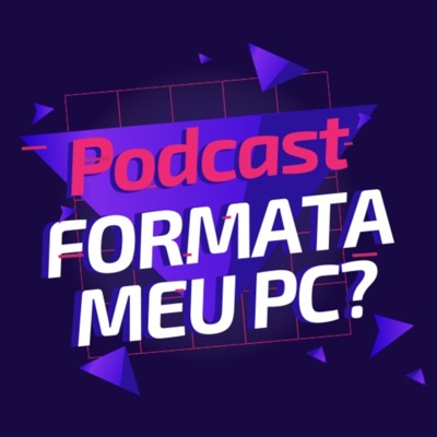 Formata Meu Pc?