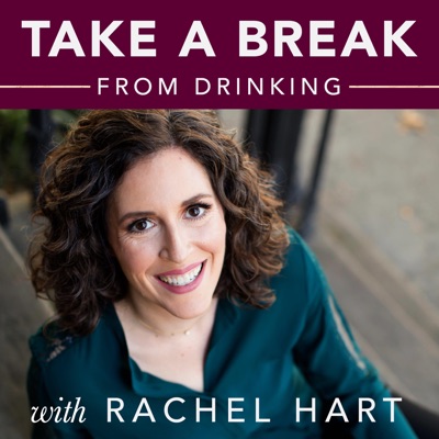 Take a Break from Drinking:Rachel Hart