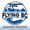 Flying BC - Pilot Stories and Aviation Adventures artwork