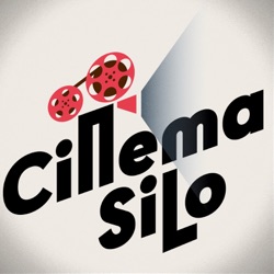Welcome to the Cinema Silo Podcast