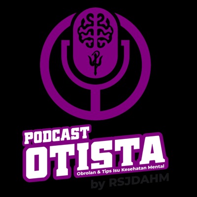 Otista Podcast By RSJD AHM:OtistaPodcast.RSJD_AHM