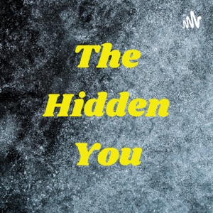 The Hidden You