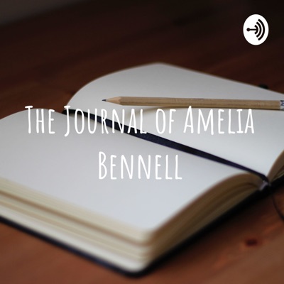 The Journal of Amelia Bennell