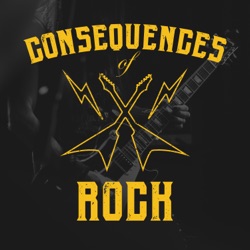 Welcome to Consequences of Rock