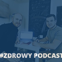 Co daje gra w tenisa? Jak zostać trenerem kadry narodowej? Bogdan Dzudzewicz - Zdrowy Podcast #5