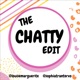 The Chatty Edit 