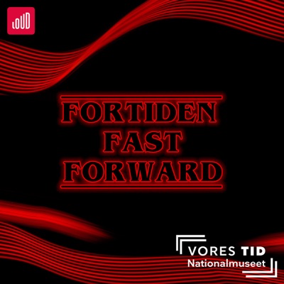 Fortiden Fast Forward