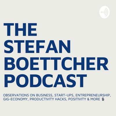 The Stefan Boettcher Podcast