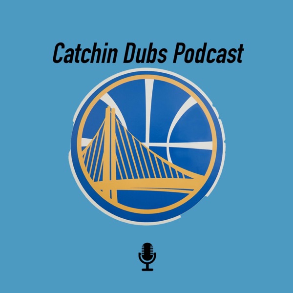 Catchin Dubs Podcast Artwork