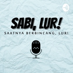 Sabi, Lur!