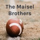 The Maisel Brothers