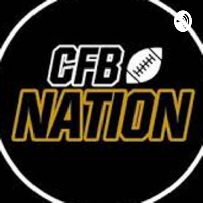 CFB Nation Podcast:CFB Nation