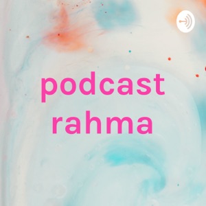podcast rahma