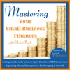 Mastering Your Small Business Finances ~ Money Management, Bookkeeping, Entrepreneurship, Side Hustle, Accounting, Cash Flow, Solopreneur, Strategy, Tax, Virtual Assistant Marketing Mindset QuickBooks artwork