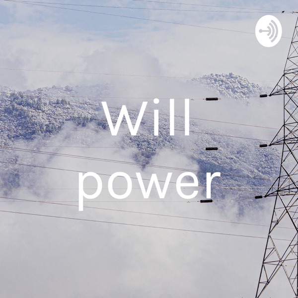 Will power