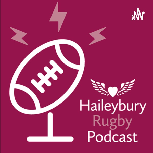 Haileybury Rugby Podcast Artwork