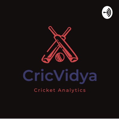 CricVidya Cricket Analytics Podcast CricVidya Cricket Analytics Podcast