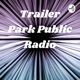 Trailer Park Public Radio