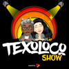 Texoloco Show - Victor Castañeda Hernandez