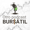 Otro podcast bursátil - Otro podcast bursátil