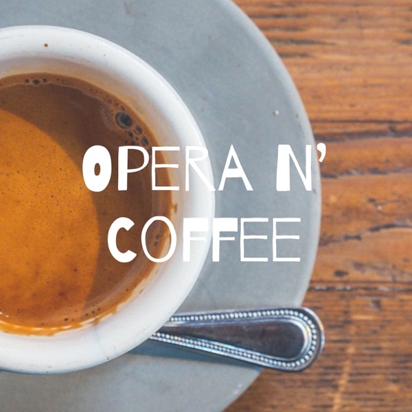 Opera N' Coffee Artwork