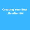 Your Best Life After 50! artwork