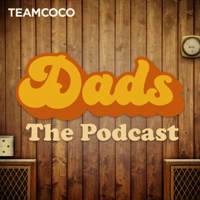 Dads: The Podcast podcast