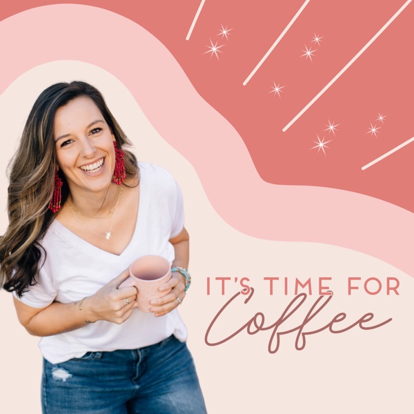 It's Time For Coffee