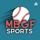 MBGF Sports | Baseball Podcasts