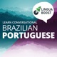 Learn Brazilian Portuguese - LinguaBoost