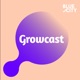 The Growcast