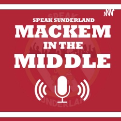 Mackem In The Middle #200 - Huddersfield Reaction