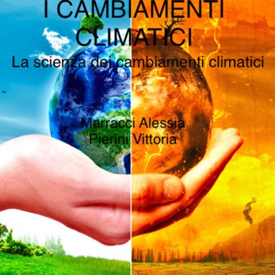 I cambiamenti climatici 1