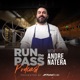 Run the Pass with Chef Andre Natera