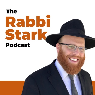 The Rabbi Stark Podcast The Rabbi Stark Podcast