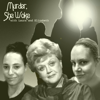 Murder She Woke: a Murder She Wrote Podcast - Laura and Elizabeth