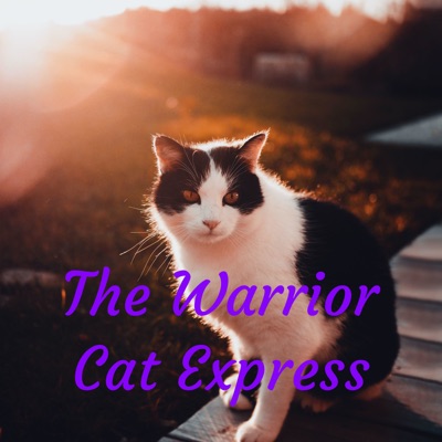 The Warrior Cat Express