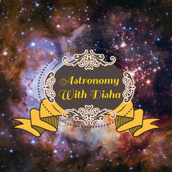 Astronomy With Disha Artwork