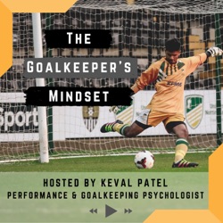 The Modern Day Goalkeeper: Innovating to High-Perform