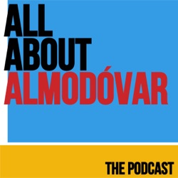 All About Almodóvar