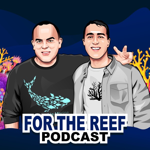For The Reef Podcast Artwork