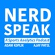 NerdSpeak: A Sports Analytics Podcast