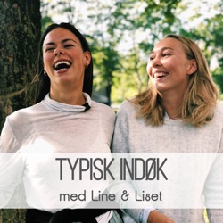 Typisk Indøk - med Thale & Bertine