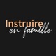 Instruire en famille
