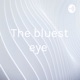 The bluest eye 