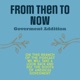 From then to now Government Addition