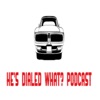 He's Dialed What? Podcast artwork