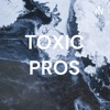 TOXIC PROS artwork