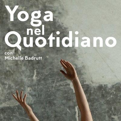 Yoga nel Quotidiano:Michelle Badrutt
